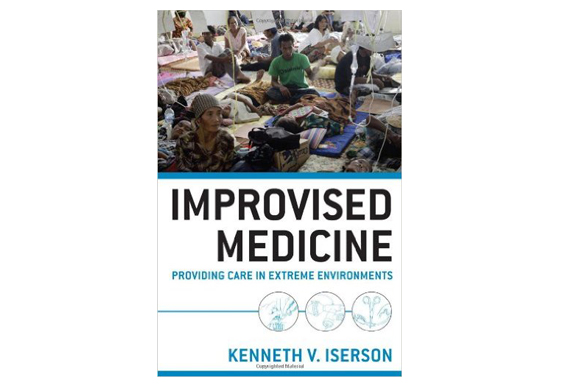 Improvised Medicine: Providing Care in Extreme Environments
